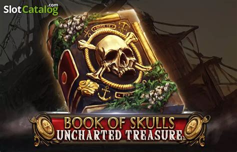 Slot Book Of Skulls Uncharted Treasure